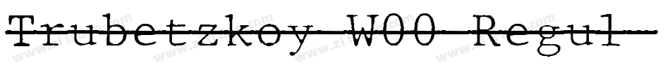 Trubetzkoy W00 Regul字体转换